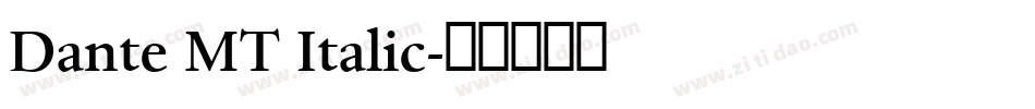 Dante MT Italic字体转换